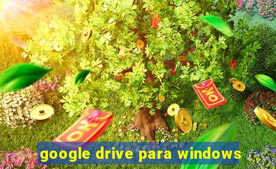 google drive para windows